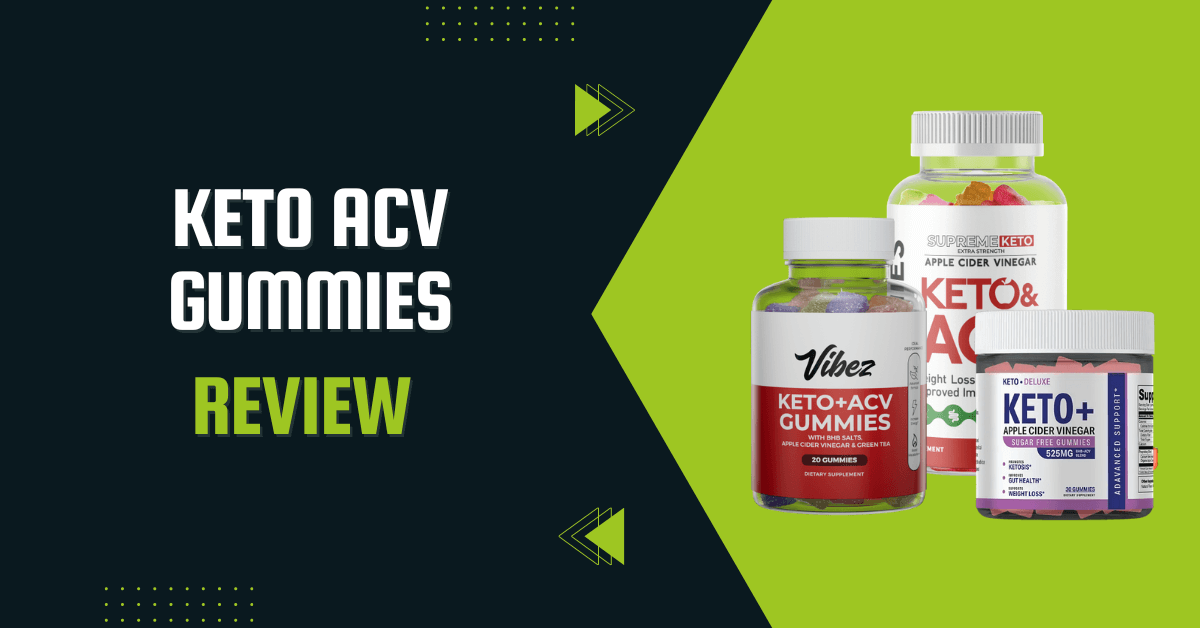 Keto ACV Gummies Reviews - Do They Really Work To Burn Fat Or A Scam? -  Sustainable Food Trade Association